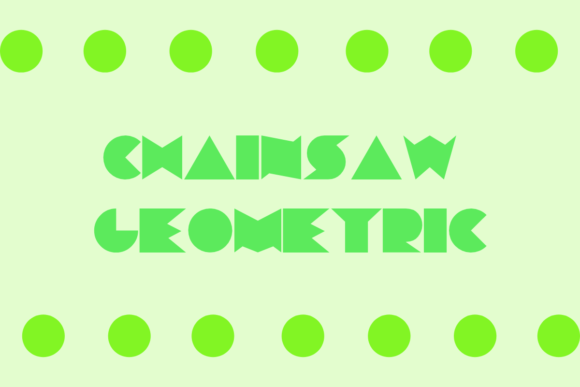 Chainsaw Geometric Font for Bold Branding