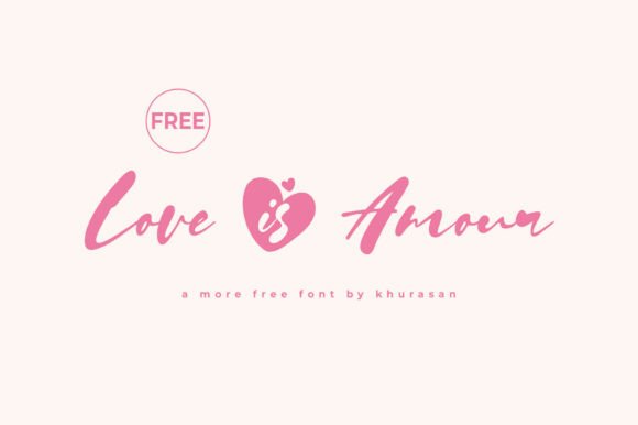 Love is Amour Font for Business Branding